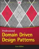 Vzory, princípy a postupy doménovo riadeného návrhu - Patterns, Principles, and Practices of Domain-Driven Design