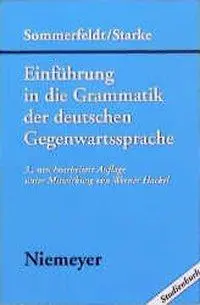 Einfhrung in Die Grammatik Der Deutschen Gegenwartssprache