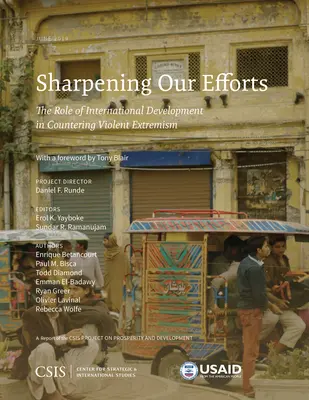 Zaostrenie nášho úsilia: Úloha medzinárodného rozvoja v boji proti násilnému extrémizmu - Sharpening Our Efforts: The Role of International Development in Countering Violent Extremism