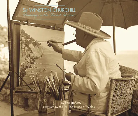 Winston Churchill: Maľba na Francúzskej riviére - Winston Churchill: Painting on the French Riviera