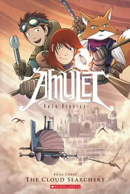 Hľadači mrakov (Amulet #3), 3 - The Cloud Searchers (Amulet #3), 3
