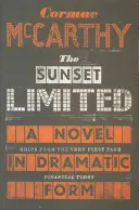 Západ slnka s ručením obmedzeným - román v dramatickej podobe - Sunset Limited - A Novel in Dramatic Form