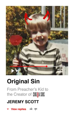 Pôvodný hriech: Od kazateľovho dieťaťa po vznik Cinemasins (a viac ako 3,5 miliardy pozretí) - Original Sin: From Preacher's Kid to the Creation of Cinemasins (and 3.5 Billion+ Views)