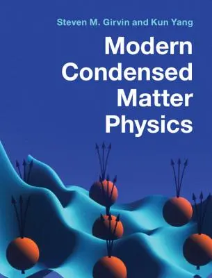 Moderná fyzika kondenzovaných látok - Modern Condensed Matter Physics