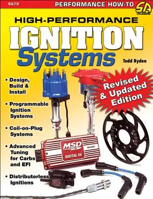 Vysoko výkonné zapaľovacie systémy: Návrh, výroba a inštalácia - High-Performance Ignition Systems: Design, Build & Install