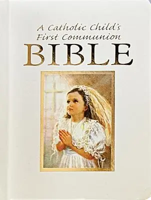 Darčeková biblia pre katolícke dieťa na prvé sväté prijímanie - Catholic Child's First Communion Gift Bible