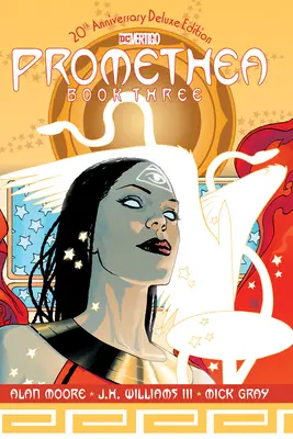 Promethea: Výročie 20. vydanie Deluxe kniha tretia - Promethea: The 20th Anniversary Deluxe Edition Book Three