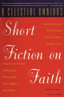 Nebeský omnibus: Krátka beletria o viere - A Celestial Omnibus: Short Fiction on Faith