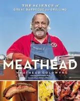 Mäsová hlava: Veda o skvelom grilovaní a opekaní - Meathead: The Science of Great Barbecue and Grilling