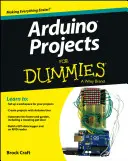 Projekty Arduino pre hlupákov - Arduino Projects for Dummies