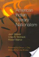 Americký indiánsky literárny nacionalizmus - American Indian Literary Nationalism