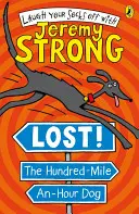 Stratený! Sto míľ za hodinu pes - Lost! The Hundred-Mile-An-Hour Dog