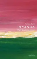 Demencia: Veľmi stručný úvod - Dementia: A Very Short Introduction