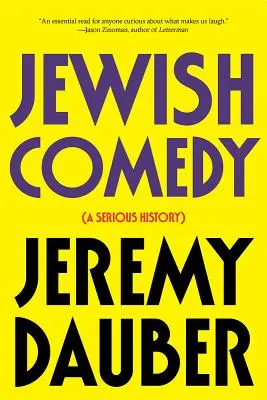 Židovská komédia: Vážne dejiny - Jewish Comedy: A Serious History