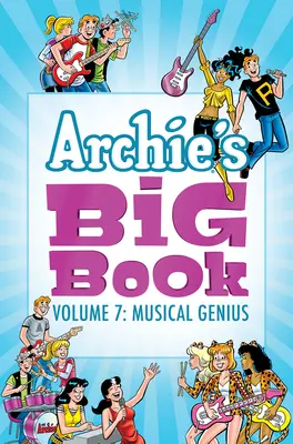 Archieho veľká kniha zv. 7: Hudobný génius - Archie's Big Book Vol. 7: Musical Genius