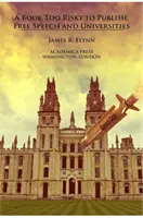Kniha príliš riskantná na vydanie: Sloboda slova a univerzity - A Book Too Risky to Publish: Free Speech and Universities