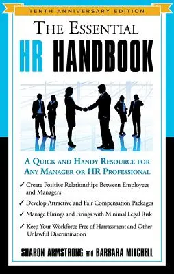Základná príručka ľudských zdrojov: Rýchly a praktický zdroj informácií pre každého manažéra alebo personalistu - The Essential HR Handbook: A Quick and Handy Resource for Any Manager or HR Professional