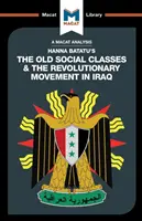 Analýza knihy Hanny Batatu Staré spoločenské triedy a revolučné hnutia v Iraku - An Analysis of Hanna Batatu's the Old Social Classes and the Revolutionary Movements of Iraq