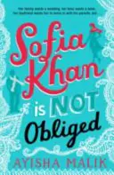 Sofia Khan nie je povinná - srdcervúca romantická komédia - Sofia Khan is Not Obliged - A heartwarming romantic comedy
