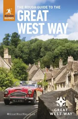 The Rough Guide to the Great West Way (Cestovný sprievodca) - The Rough Guide to the Great West Way (Travel Guide)