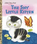 Plaché mačiatko - The Shy Little Kitten