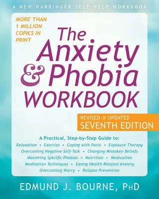 Pracovná príručka o úzkostiach a fóbiách - The Anxiety and Phobia Workbook