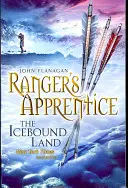 Ľadová krajina (Kniha 3 Strážcovský učeň) (Flanagan John (Autor)) - Icebound Land (Ranger's Apprentice Book 3) (Flanagan John (Author))