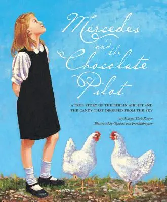 Cesty: Mercedes 3. triedy a obchodná kniha Čokoládový pilot (Pathways (Margot Theis Raven)) - Pathways: Grade 3 Mercedes and the Chocolate Pilot Trade Book (Pathways (Margot Theis Raven))