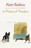 Na chválu divadla - In Praise of Theatre