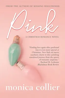 Ružová: Vianočný román - Pink: A Christmas Romance