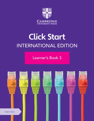Click Start International Edition Learner's Book 3 s digitálnym prístupom (1 rok) [s elektronickou knihou] - Click Start International Edition Learner's Book 3 with Digital Access (1 Year) [With eBook]