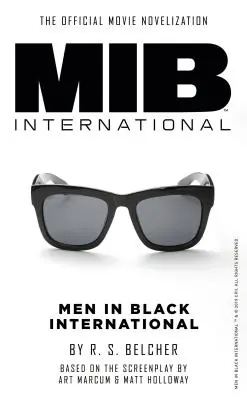 Men in Black International: Oficiálna filmová novelizácia - Men in Black International: The Official Movie Novelization
