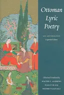 Osmanská lyrika: Antológia - Ottoman Lyric Poetry: An Anthology