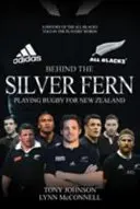 Za strieborným papradím: Hranie rugby za Nový Zéland - Behind the Silver Fern: Playing Rugby for New Zealand