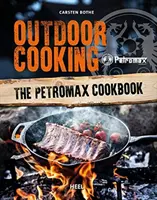 Varenie v prírode - kuchárska kniha Petromax - Outdoor Cooking - The Petromax Cookbook