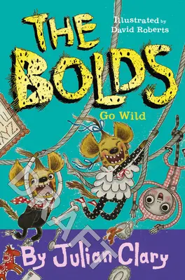 Bolds Go Wild, Volume 5 - The Bolds Go Wild, Volume 5