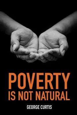 Chudoba nie je prirodzená - Poverty Is Not Natural