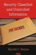 Bezpečnostné utajované a kontrolované skutočnosti - Security Classified & Controlled Information