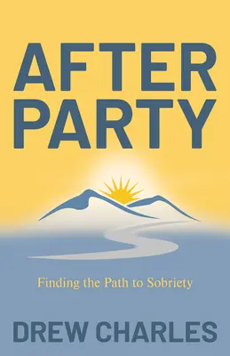 After Party: Na ceste k triezvosti - After Party: Finding the Path to Sobriety