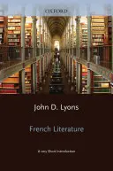 Francúzska literatúra: Veľmi stručný úvod - French Literature: A Very Short Introduction