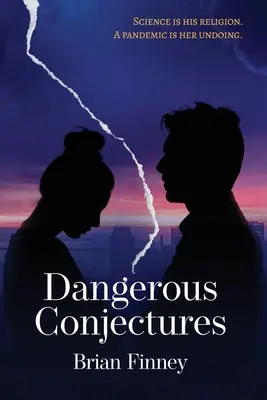 Nebezpečné domnienky - Dangerous Conjectures