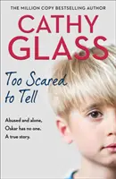 Príliš sa bojí povedať - Zneužívaný a osamelý Oskar nemá nikoho. skutočný príbeh. - Too Scared to Tell - Abused and Alone, Oskar Has No One. a True Story.