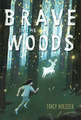 Odvážne v lese - Brave in the Woods