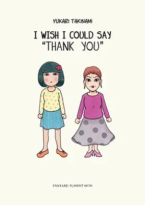 Želám si, aby som ti mohol poďakovať - I Wish I Could Say Thank You