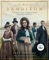 Svet Sanditonu - oficiálny sprievodca seriálom ITV - World of Sanditon - The Official Companion to the ITV Series