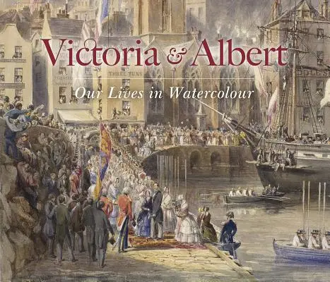 Victoria & Albert: Naše životy v akvareloch - Victoria & Albert: Our Lives in Watercolour