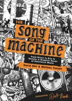 Pieseň stroja: Grafický román o elektronickej hudbe: od diska cez dídžeja až po techno - The Song of the Machine: From Disco to Djs to Techno, a Graphic Novel of Electronic Music