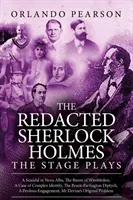 Redigovaný Sherlock Holmes - divadelné hry - The Redacted Sherlock Holmes - The Stage Plays