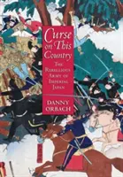 Prekliatie tejto krajiny: Vzbúrená armáda cisárskeho Japonska - Curse on This Country: The Rebellious Army of Imperial Japan