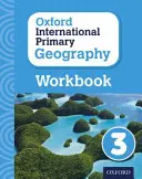 Oxford International Primary Geography: 3: Pracovný zošit - Oxford International Primary Geography: Workbook 3